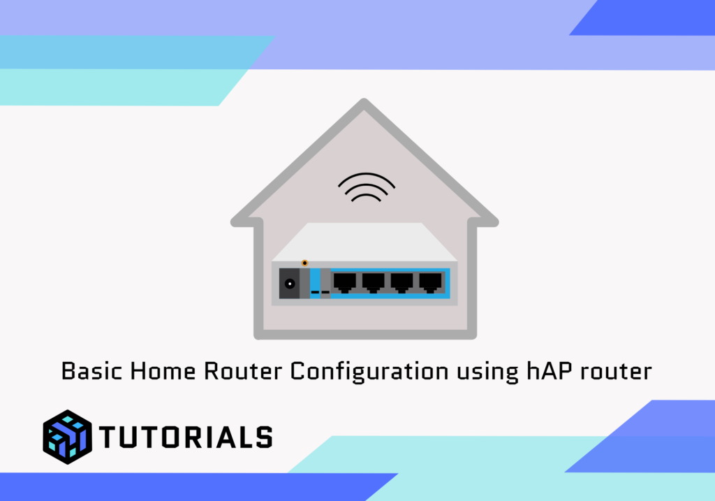 Home Network Setup on a hAP router