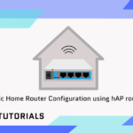 Home Network Setup on a hAP router