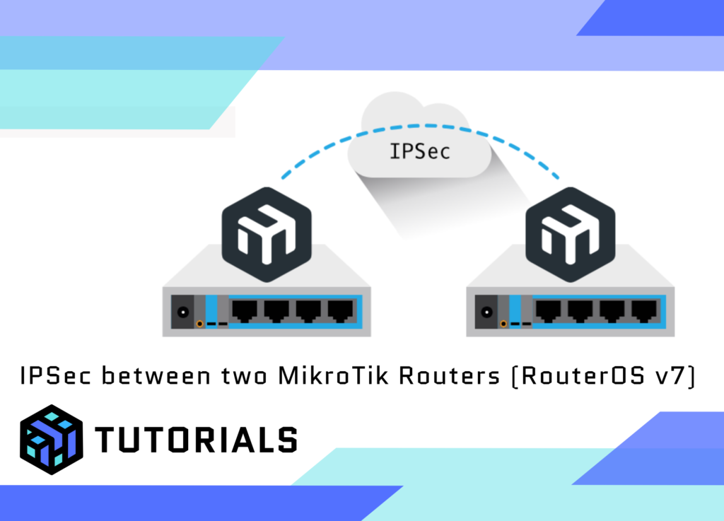 MikroTik IPSec Tunnel