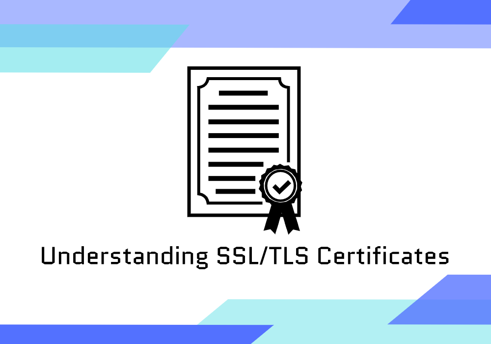 SSL/TLS certificates