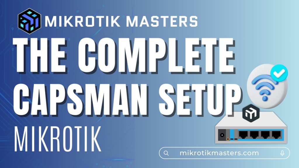 MikroTik CAPsMAN
